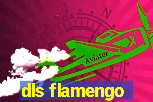 dls flamengo